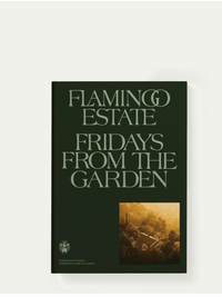 Flamingo Estate Fridays From the Garden Cookbook
